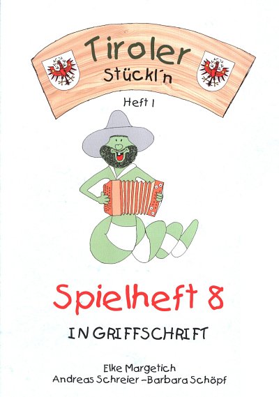 E. Margetich: Spielheft 8 in Griffschrift, SteirHH (GriffCD)
