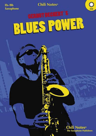 G. Dechert: Blues Power, Sax (+2CDs)