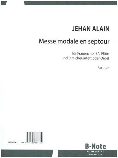 A.J.A. (1911-1940): Messe modale en septour für Sopr (Pa+St)