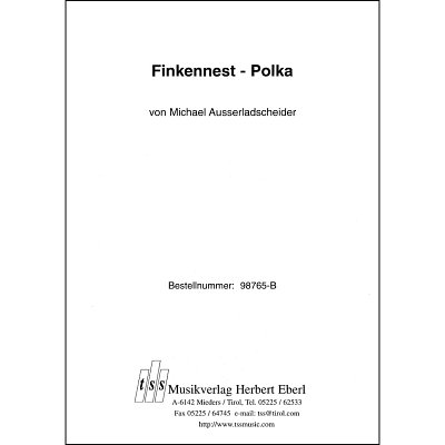 M. Ausserladscheider: Finkennest-Polka, Blaso (Pa+St)