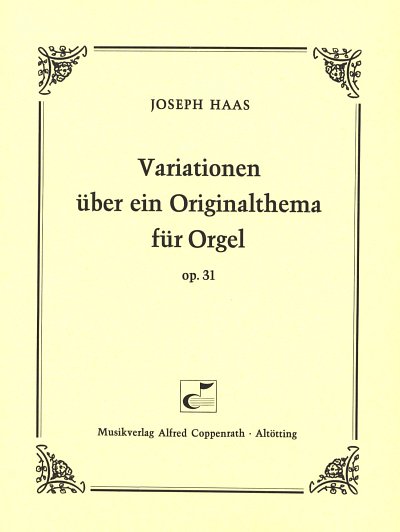 J. Haas: Variationen Ueber Ein Originalthema Op 31
