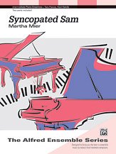 M. Mier: Syncopated Sam - Piano Duo (2 Pianos, 4 Hands)