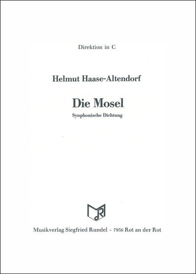Hellmut Haase-Altendorf: Die Mosel