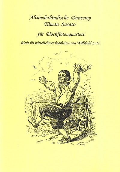 T. Susato: Altniederländische Danserey