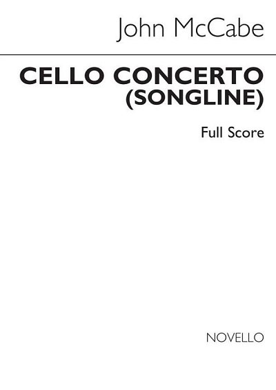 J. McCabe: Cello Concerto (Songline), Sinfo (Part.)