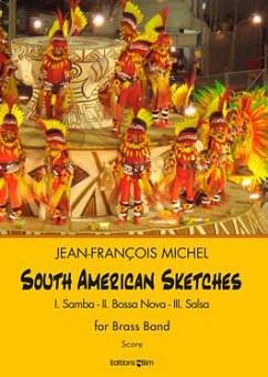 J. Michel: South American Sketches, Brassb (Stsatz)