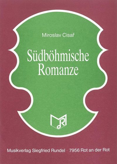 Miroslav Cisar: Südböhmische Romanze
