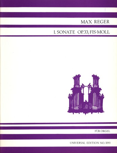 M. Reger: Sonate Nr. 1 op. 33 , Org