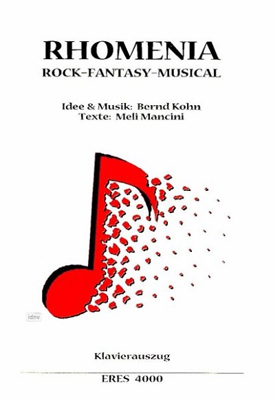 Kohn Bernd + Mancini Meli: Rhomenia - Rock Fantasy Musical