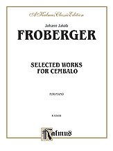 Froberger: Selected Works for Cembalo