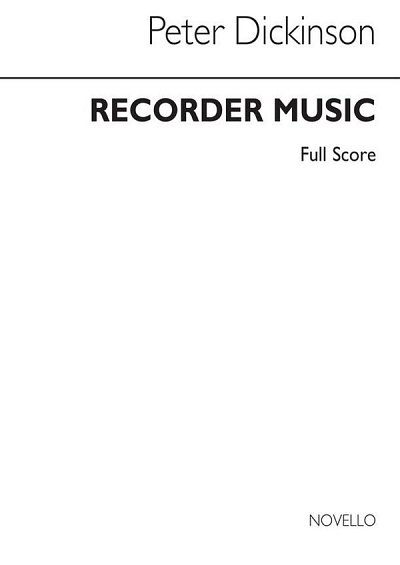 P. Dickinson: Recorder Music (Part.)