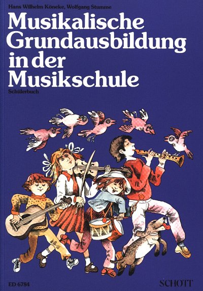 H.W. Köneke: Musikalische Grundausbildung in der Mu (Schülh)