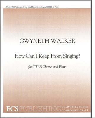 G. Walker: How Can I Keep from Singing?