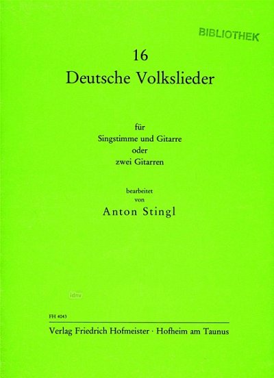 A. Stingl: 16 deutsche volkslieder für Gesang (Sppa)