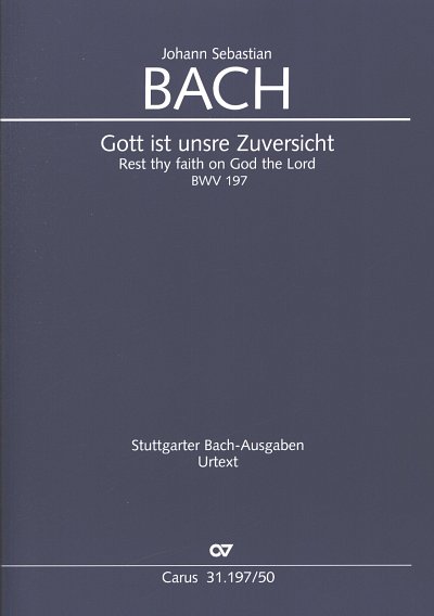 J.S. Bach: Gott ist unsre Zuversicht B, 3GesGchOrchB (Part.)