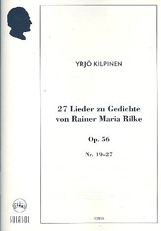 Y. Kilpinen: 27 Lieder Zu Gedichte Von Rainer , GesKlav (KA)