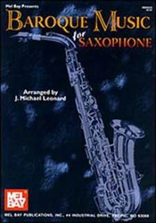 Leonard M.: Baroque Music For Saxophone