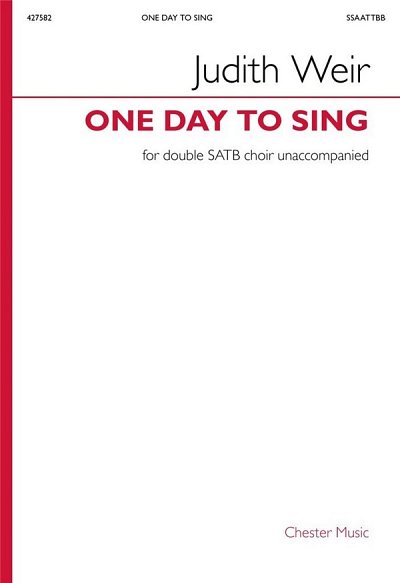 J. Weir: One Day To Sing (Chpa)