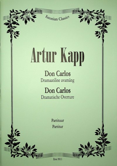 Kapp Artur: Don Carlos - Dramatische Ouvertuere
