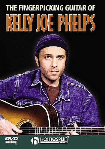The Fingerpicking Guitar of Kelly Joe Phelps, Git (DVD)