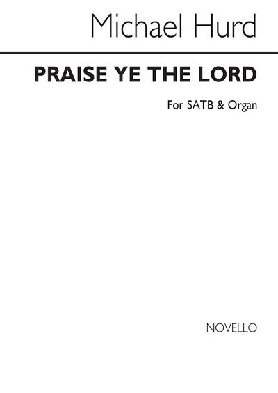 M. Hurd: Praise Ye The Lord, GchOrg (Chpa)