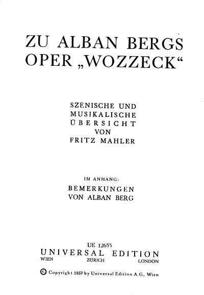 A. Berg: Zu Alban Bergs Oper 
