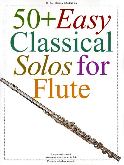 50 + Easy Classical Solos for Flute, Fl