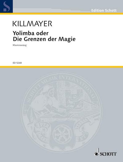 DL: W. Killmayer: Yolimba oder Die Grenzen der Magie (KA)