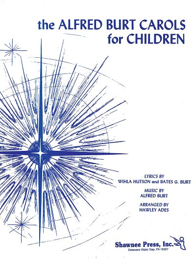 The Alfred Burt Carols for Children, GesKlav (Chpa)