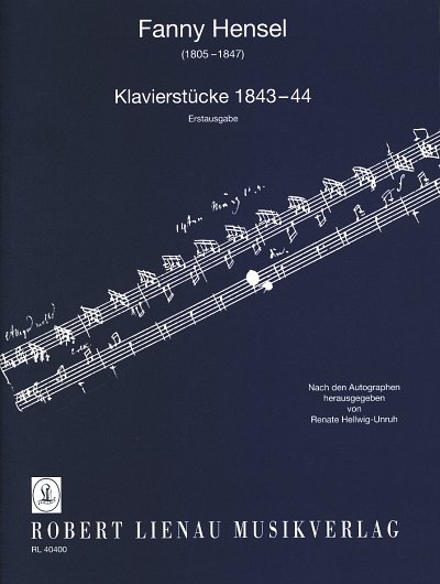 F. Hensel: Klavierstücke 1843-44 , Klav