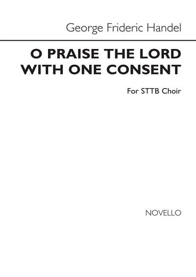 G.F. Händel y otros.: O Praise The Lord With One Consent