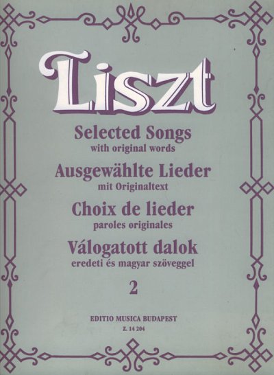 F. Liszt: Ausgewählte Lieder mit Originaltext 2, GesMKlav