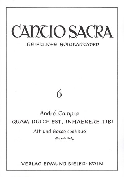 A. Campra: Quam Dulce Est Inhaerere Tibi Cantio Sacra 6