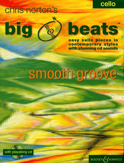 C. Norton: Big Beats Smooth Groove, Vc (+CD)