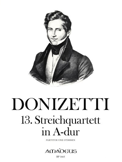 G. Donizetti: Quartett 13 A-Dur