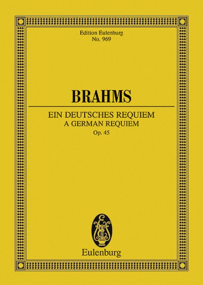 J. Brahms: Ein deutsches Requiem