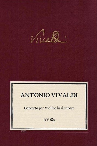 A. Vivaldi: Concerto per Violino in si minore