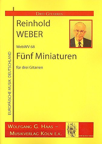 Weber Reinhold: 5 Miniaturen Webwv 68