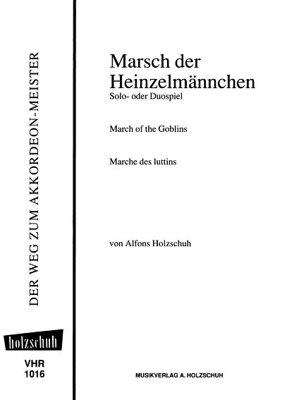 Holzschuh A.: Marsch Der Heinzelmaennchen