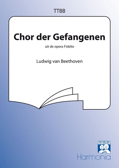 L. v. Beethoven: Chor der Gefangenen, Mch4Klav