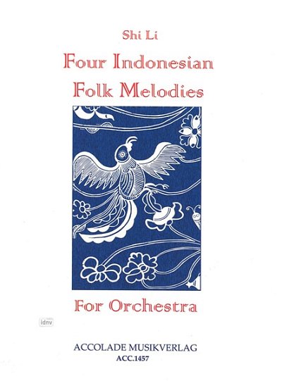 S. Li: 4 Indonesiche Volkslieder Für Orcheste, Sinfo (Part.)