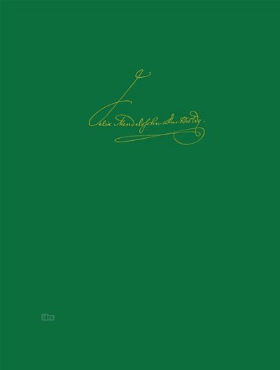 F. Mendelssohn Barth: Leipziger Ausgabe der , GchOrg (Part.)