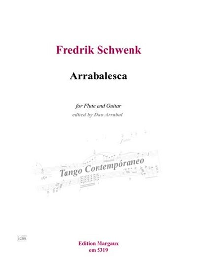 Schwenk Fredrik: Arrabalesca - Tango Contemporaneo