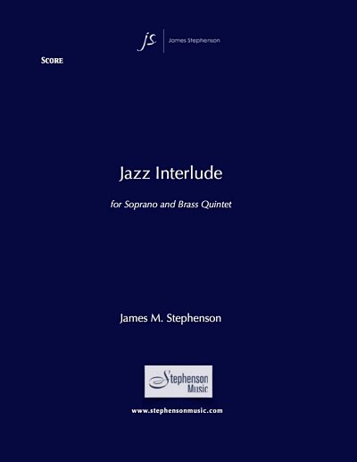 J.M. Stephenson: Jazz Interlude, GesS5Blech (Pa+St)
