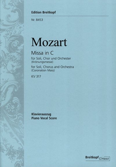 W.A. Mozart: Missa in C KV 317, 4GesGchOrchO (KA)