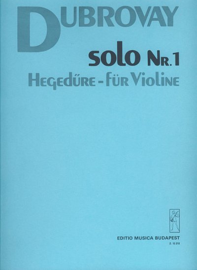 L. Dubrovay: Solo No. 1, Viol