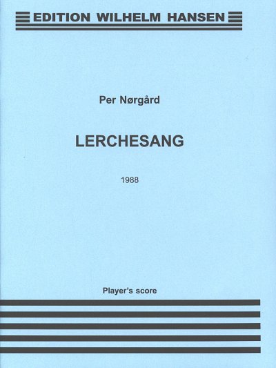 P. Nørgård: Lerchesang (Part.)
