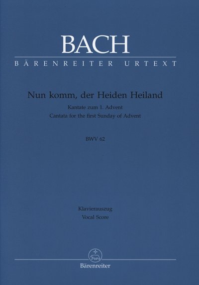 J.S. Bach: Nun komm, der Heiden Heiland BW, 4GesGchOrch (KA)