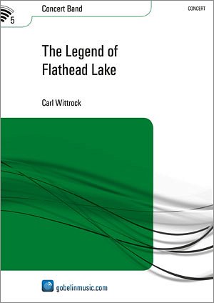 C. Wittrock: The Legend of Flathead Lake, Blaso (Pa+St)