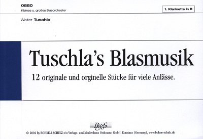 Tuschla's Blasmusik, Blask (Klar1B)